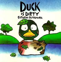 Duck Is Dirty 0374318859 Book Cover