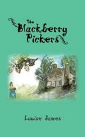 The Blackberry Pickers 1481789457 Book Cover