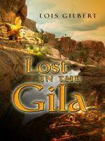 Lost in the Gila (Five Star Mystery Series) 1594147329 Book Cover