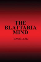 The Blattaria Mind 1434966097 Book Cover