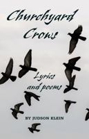 Churchyard Crows 1524606782 Book Cover