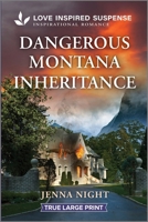 Dangerous Montana Inheritance 1335400117 Book Cover