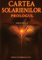 Cartea Solarienilor (Romanian Edition) 9730436991 Book Cover