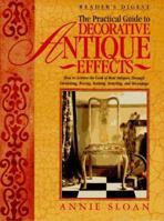 The Practical Guide To Decorative Antique Effects 0895777940 Book Cover
