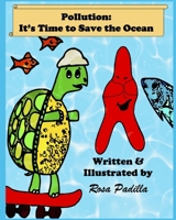 Pollution: It's Time to Save the Ocean 1735528633 Book Cover