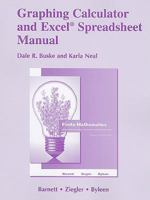 Graphing Calculator and Excel Spreadsheet Manual for Finite Mathematics for Business, Economics, Life Sciences and Social Sciences 0321645413 Book Cover