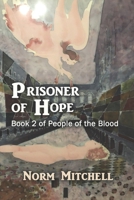 Prisoner of Hope 1959770942 Book Cover