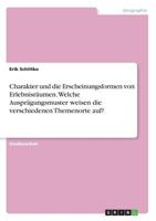 Charakter und die Erscheinungsformen von Erlebnisräumen. Welche Ausprägungsmuster weisen die verschiedenen Themenorte auf? 3668603332 Book Cover