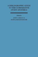 A Bibliographic Guide to the Comparative Study of Ethics 0521093260 Book Cover