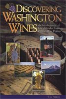 Discovering Washington Wines: An Introduction to One of the Most Exciting Premium Wine Regions 0971925852 Book Cover