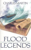 Flood Legends: Global Clues of a Common Event 0890515530 Book Cover