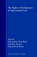 The Right to Development in International Law 0792316827 Book Cover