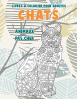 Livres � colorier pour adultes - Pas cher - Animaux - Chats null Book Cover