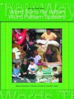 Words Their Way: Word Sorts for Within Word Pattern Spellers 0131838164 Book Cover