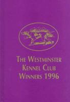 The Westminster Kennel Club Winners 1996 0793818974 Book Cover