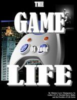 The Game of Your Life 0983691983 Book Cover