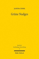 Grã1/4ne Nudges: Ein Beitrag Zur Instrumentendebatte Im Umweltrecht 3161637046 Book Cover