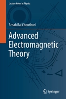 Advanced Electromagnetic Theory 9811959439 Book Cover