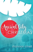 Ancient City Christmas 1539956628 Book Cover