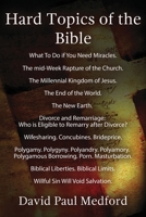 Hard Topics of the Bible: Marriage. Divorce and Remarriage. Who Is Eligible to Remarry After Divorce? Polygamy. Polygyny. Polyandry. Wifesharing 0999269399 Book Cover