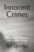 Innocent Crimes 1790656346 Book Cover