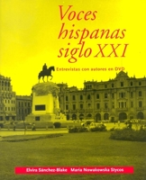 Voces hispanas siglo XXI: Entrevistas con autores en DVD (Yale Language Series) 0300104626 Book Cover