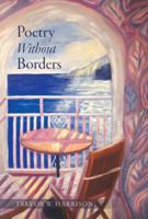 Poetry Without Borders 1038348129 Book Cover