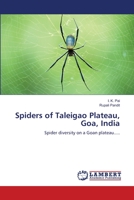 Spiders of Taleigao Plateau, Goa, India 6139839726 Book Cover