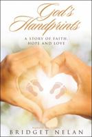 God's Handprints: A Story of Faith, Hope and Love 151278818X Book Cover