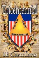 Tricentennial 1941087183 Book Cover