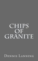 Chips of Granite 198688161X Book Cover
