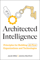 Applied Intelligence: Principles for Building an AI-First Organization 1394374143 Book Cover
