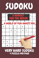 Sudoku Very Hard Expert Level Compact Book Fits In Your Bag 4 Puzzles Per Page: Sudoku puzzles for adults hard to expert level will test the very best players. Sudoku extreme a workout for the brain. B09483MH94 Book Cover