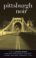 Pittsburgh Noir 1936070936 Book Cover