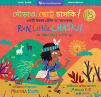 Run, Little Chaski! (Bilingual Bengali & English) (Barefoot Bilinguals) (Bengali and English Edition) B0F5M523DM Book Cover