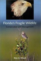 Florida's Fragile Wildlife 0813018889 Book Cover