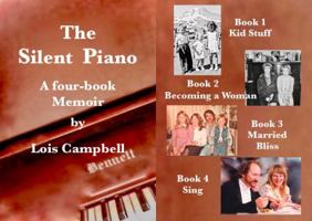 The Silent Piano Series : Kid Stuff, Becoming a Woman, Married Bliss, Sing 1733291288 Book Cover