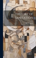 History of Sanitation 1021405124 Book Cover