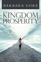 Kingdom Prosperity 153207851X Book Cover