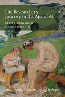 The Researcher's Journey in the Age of AI: Reappraising Social Science Research 3032230683 Book Cover