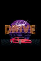 night drive: college rule lined blank 6" x 9" journal, notebook or diary, 120 pages 1691532150 Book Cover