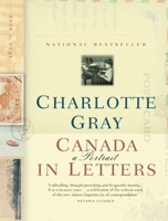 Canada: A Portrait in Letters, 1800-2000 0385658745 Book Cover