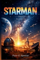 STARMAN (2026) Movie Guide: An In-Depth Exploration of Gentry Lee’s Life, NASA Missions, and the Cosmic Journey Captured in Film B0GKG1YRPJ Book Cover