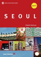 Seoul Selection Guides: Seoul 899191358X Book Cover