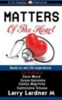 MATTERS Of The Heart: Based on real Life Experiences 1320419224 Book Cover