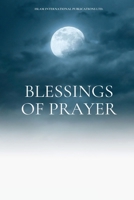 Blessings Of Prayer 1848809247 Book Cover