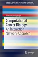 Computational Cancer Biology: An Interaction Network Approach 1447147502 Book Cover