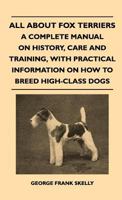 All About Fox Terriers 1258461285 Book Cover