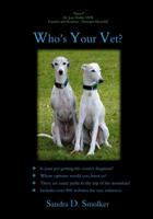 Who's Your Vet? 1453601856 Book Cover