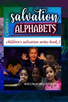 Children's Salvation Alphabets 1720167958 Book Cover